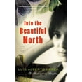 thumbnail image 1 of Pre-Owned Into the Beautiful North (Paperback) 0316025267 9780316025263, 1 of 1
