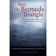 thumbnail image 1 of Pre-Owned Into the Bermuda Triangle: Pursuing the Truth Behind the World's Greatest Mystery (Paperback) 0071452176 9780071452175, 1 of 1