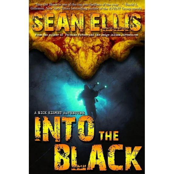 Into the Black: A Nick Kismet Adventure (Paperback) by Sean Ellis