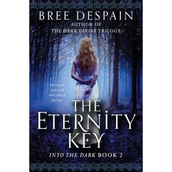 Pre-Owned The Eternity Key (Hardcover) 1606844679 9781606844670