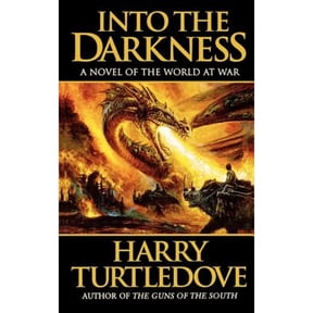 Pre-Owned Into the Darkness (Paperback) by Harry Turtledove