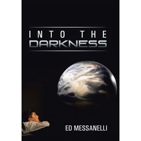 Into the Darkness, (Hardcover)
