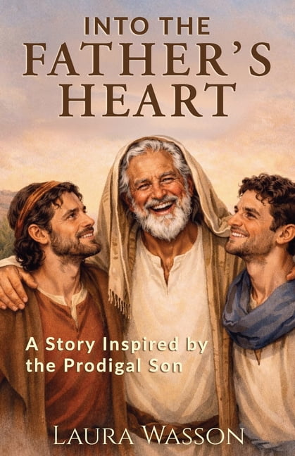 Into the Father's Heart: A Story Inspired by the Prodigal Son, (Paperback)