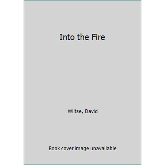 Pre-Owned Into the Fire (Hardcover) 0399139699 9780399139697
