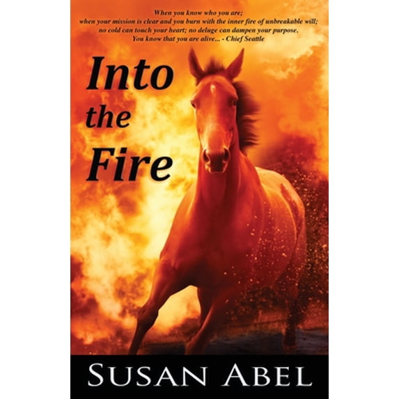 Pre-Owned Into the Fire (Paperback) by Susan Abel