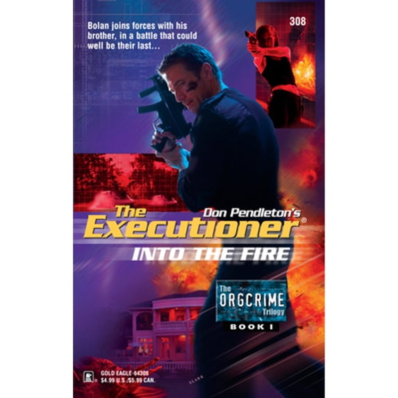 Pre-Owned Into the Fire (The Org Crime Trilogy) (Unknown) 037364308X 9780373643080