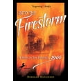 thumbnail image 1 of Pre-Owned Into the Firestorm: A Novel of San Francisco, 1906, (Paperback), 1 of 1