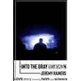 thumbnail image 1 of Into the Gray Unknown (Paperback), 1 of 1