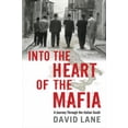 thumbnail image 1 of Pre-Owned Into the Heart of the Mafia: A Journey Through the Italian South (Hardcover) 0312614349 9780312614348, 1 of 1