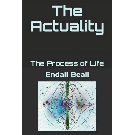 Into the Hinterlands The Actuality: The Process of Life, Book 5, (Paperback)