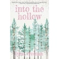 thumbnail image 1 of Pre-Owned Into the Hollow Paperback Lynn Vroman, 1 of 1