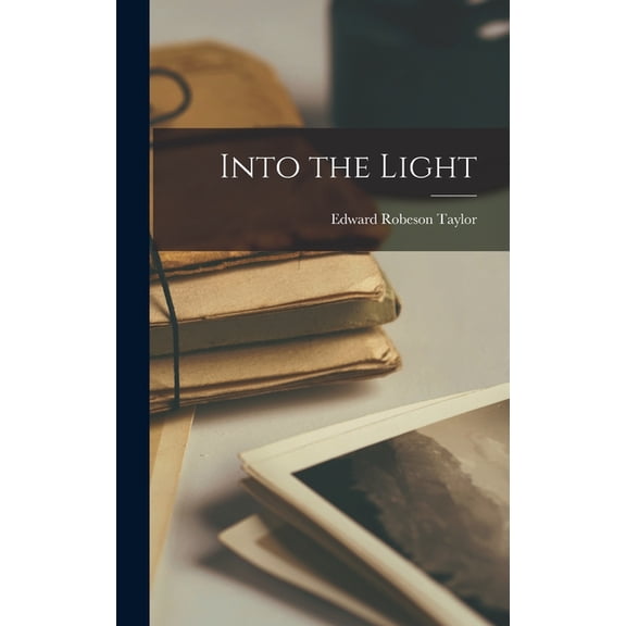 Into the Light, (Hardcover)
