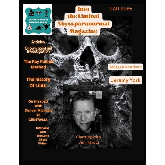 Into the Liminal Abyss paranormal Magazine Fall 2022, (Paperback)