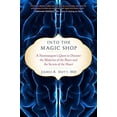 thumbnail image 1 of Pre-Owned Into the Magic Shop: A Neurosurgeon's Quest to Discover the Mysteries of the Brain and the Secrets of the Heart (Hardcover) 1594632987 9781594632983, 1 of 1