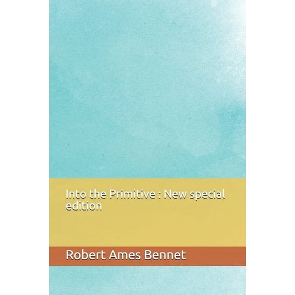 Into the Primitive : New special edition (Paperback)