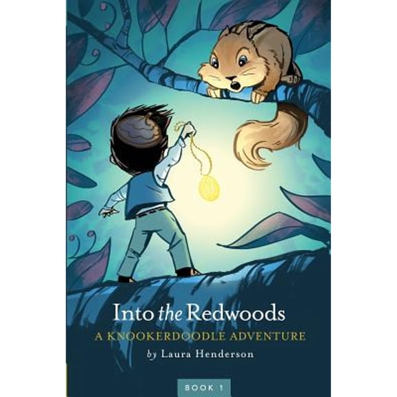 Pre-Owned Into the Redwoods: A Knookerdoodle Adventure (Paperback) 0997617217 9780997617214