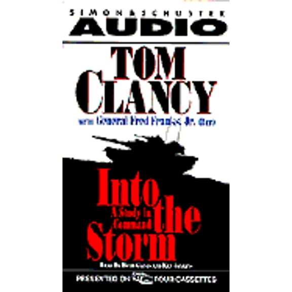 Pre-Owned Into the Storm: A Study in Command (Audiobook 9780671576615) by Tom Clancy, Ken Jenkins, Boyd Gaines
