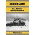 thumbnail image 1 of Into the Storm: A U.S. Marine in the Persian Gulf War, (Paperback), 1 of 1