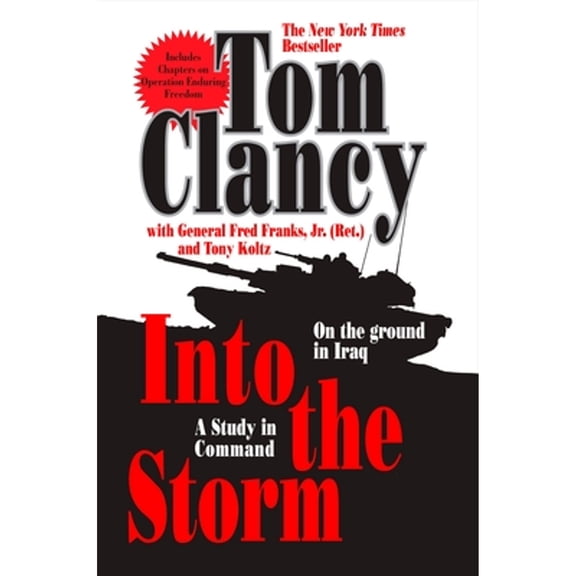 Pre-Owned Into the Storm: A Study in Command (Paperback) 042521656X 9780425216569