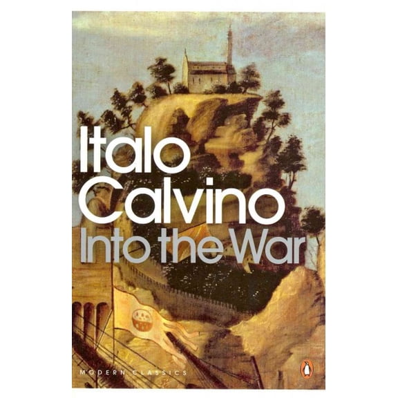 Into the War Italo Calvino (Paperback)