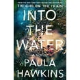thumbnail image 1 of Pre-Owned Into the Water (Hardcover) 0735211205 9780735211209, 1 of 1