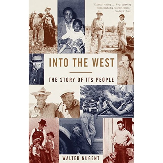Pre-Owned Into the West: The Story of Its People (Paperback) 0679777490 9780679777496