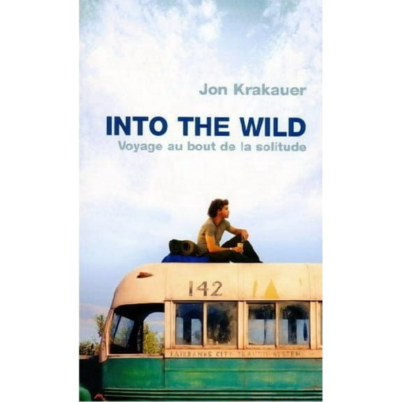 Into the Wild, Krakauer, Jon