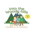 thumbnail image 1 of Into the Woody Hills, (Hardcover), 1 of 1