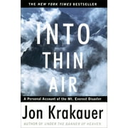 Into thin air a personal account of the mount everest disaster 9780679457527