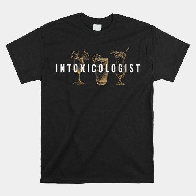Intoxicologist Bartender Tapster Bartending Bar Pub Owner Shirt