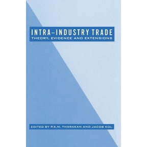 Intra-Industry Trade: Theory, Evidence and Extensions, (Paperback)