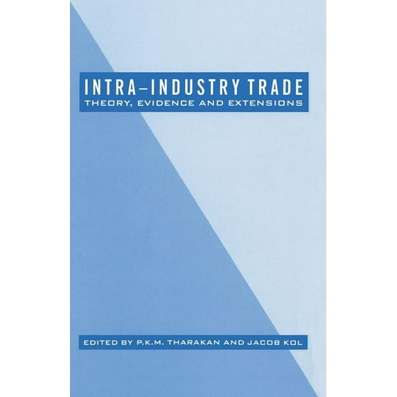 Intra-Industry Trade: Theory, Evidence and Extensions, (Paperback)