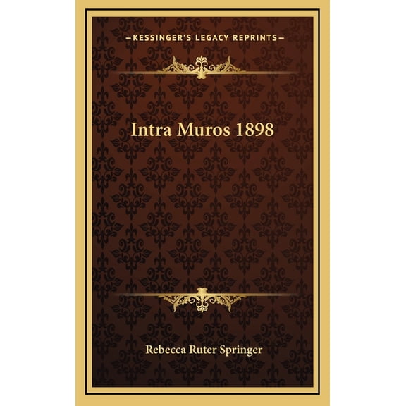 Intra Muros 1898 (Hardcover)
