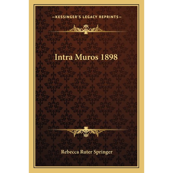 Intra Muros 1898 (Paperback)