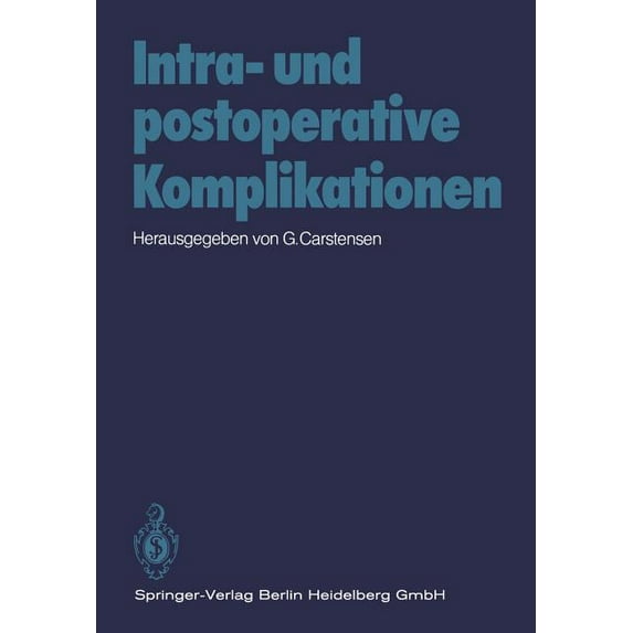 Intra- Und Postoperative Komplikationen, (Paperback)