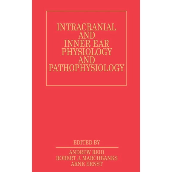 Intracranial and Inner Ear Physiology, (Hardcover)