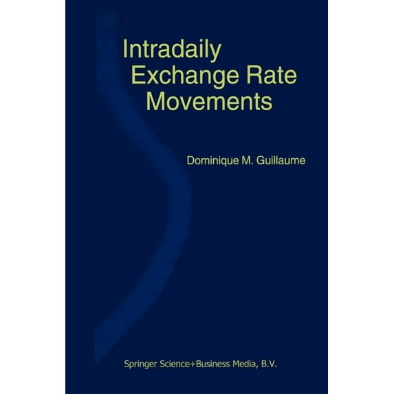 Intradaily Exchange Rate Movements, (Paperback)