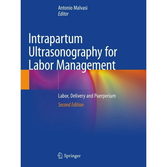 Intrapartum Ultrasonography for Labor Management: Labor, Delivery and Puerperium, (Paperback)