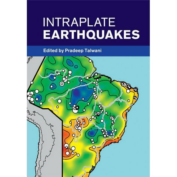Intraplate Earthquakes, (Paperback)