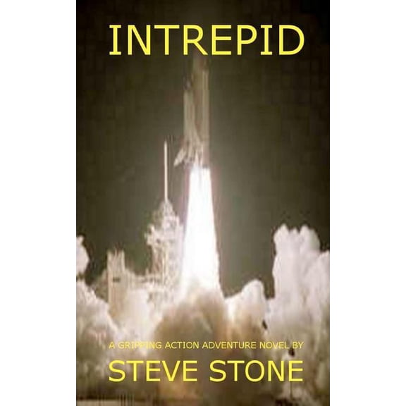 Intrepid Paperback 145389179X 9781453891797 Steve Stone