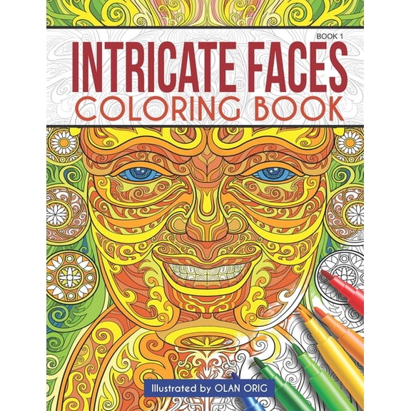 Intricate Faces : Coloring Book (Paperback)