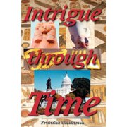 Intrigue Through Time Paperback