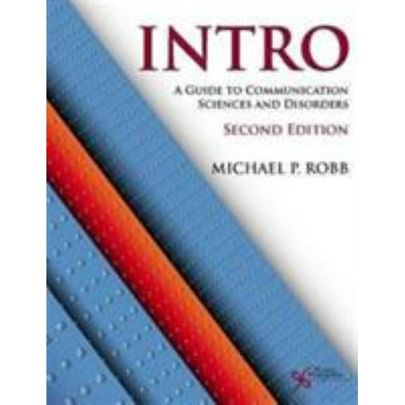 Pre-Owned Intro: A Guide to Communication Sciences and Disorders (Revised) (Hardcover) 1597565423 9781597565424