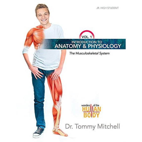 Pre-Owned Introduction to Anatomy & Physiology Vol 1: The Musculoskeletal System (Wonders of the Human Body) (Hardcover) 0890518653 9780890518656
