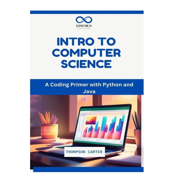 Intro to Computer Science: A Coding Primer with Python and Java, (Paperback)