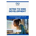 thumbnail image 1 of Intro to Web Development: A Practical Guide to HTML, CSS, and JavaScript, (Paperback), 1 of 1