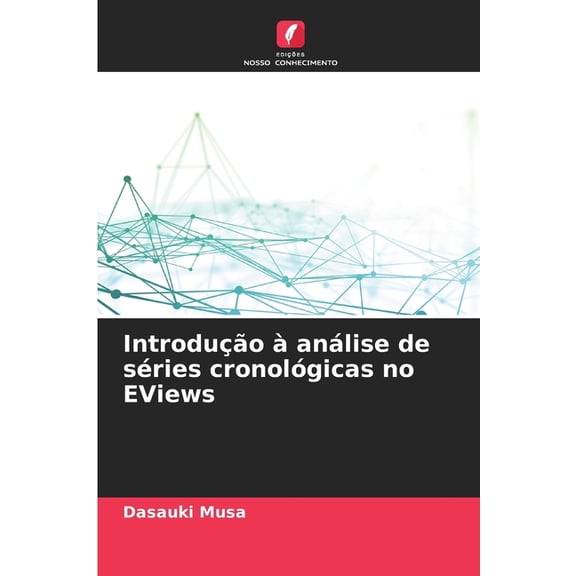 Introduo anlise de sries cronolgicas no EViews, (Paperback)