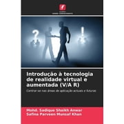 Introdu o   tecnologia de realidade virtual e aumentada V/A R, Paperback
