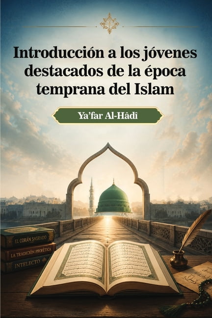 IntroducciÃ³n a los jÃ³venes destacados de la Ã©poca temprana del Islam, (Paperback)