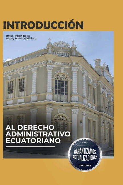 IntroducciÃ³n al Derecho Administrativo Ecuatoriano, (Paperback)